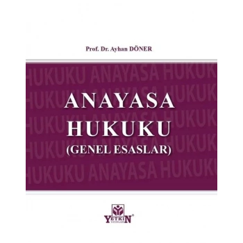 Anayasa Hukuku Genel Esaslar