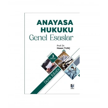 Anayasa Hukuku Genel Esaslar Ders Kitabı