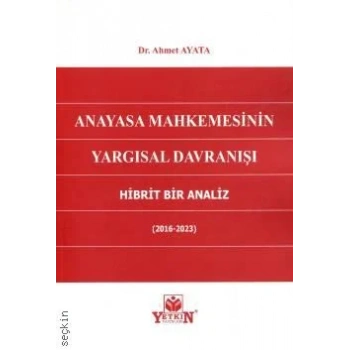 Anayasa Mahkemesinin Yargısal Davranışı