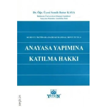 Anayasa Yapımına Katılma Hakkı