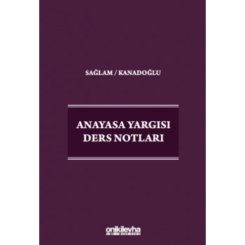 Anayasa Yargısı Ders Notları