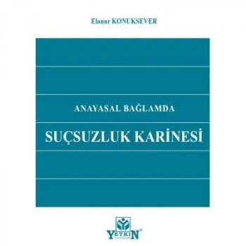 Anayasal Bağlamda Suçsuzluk Karinesi