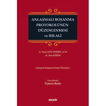 Anlaşmalı Boşanma Protokolünün Düzenlenmesi ve İhlali