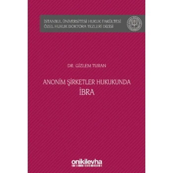 Anonim Şirketler Hukukunda İbra