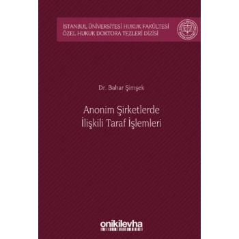 Anonim Şirketlerde İlişkili Taraf İşlemleri