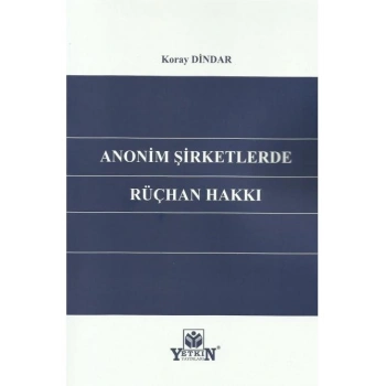 Anonim Şirketlerde Rüçhan Hakkı
