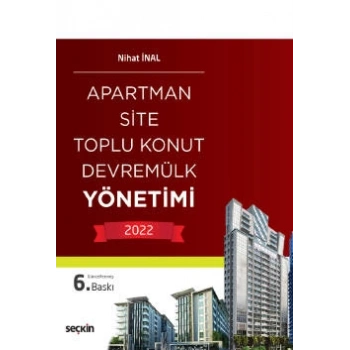 Apartman, Site, Toplu Konut, Devremülk Yönetimi
