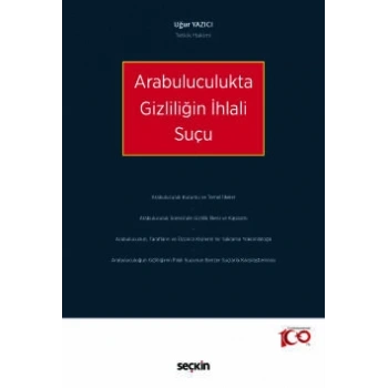 Arabuluculukta Gizliliğin İhlali Suçu