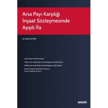 Arsa Payı Karşılığı İnşaat Sözleşmesinde <br />Ayıplı İfa