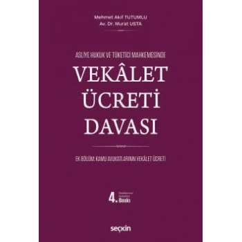 Asliye Hukuk ve Tüketici MahkemelerindeVekâlet Ücreti Davası
