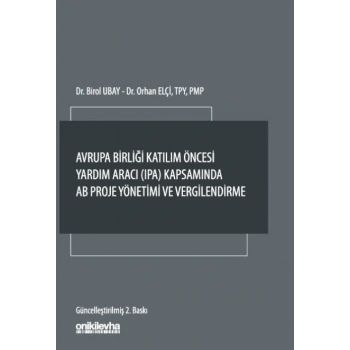 Avrupa Birliği Katılım Öncesi Yardım Aracı (IPA) Kapsamında AB Proje Yönetimi ve Vergilendirme