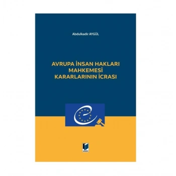 Avrupa İnsan Hakları Mahkemesi Kararlarının İcrası