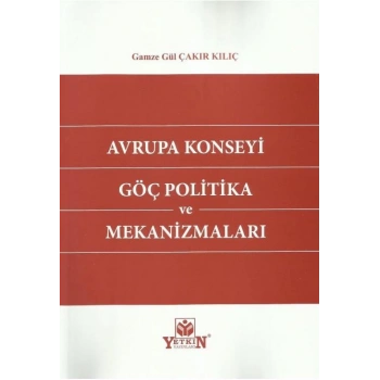 Avrupa Konseyi Göç Politika ve Mekanizmaları