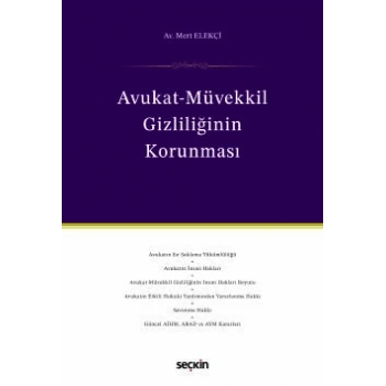 Avukat–Müvekkil Gizliliğinin Korunması