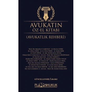 AVUKATIN ÖZ‐EL KİTABI (AVUKATLIK REHBERİ) 5.BASKI