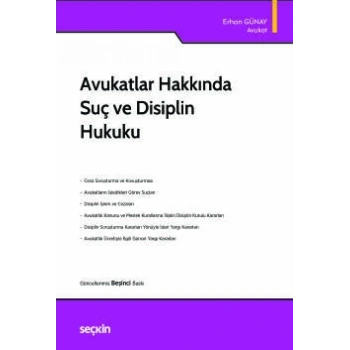 Avukatlar Hakkında Suç ve Disiplin Hukuku