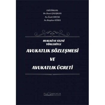 AVUKATLIK SÖZLEŞMESİ  VE  AVUKATLIK ÜCRETİ