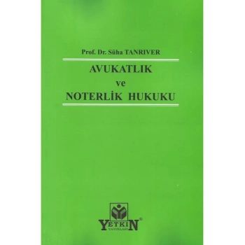 Avukatlık ve Noterlik Hukuku