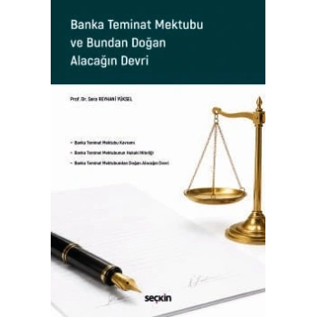 Banka Teminat Mektubu ve Bundan Doğan Alacağın Devri