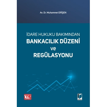 Bankacılık Düzeni ve Regülasyonu