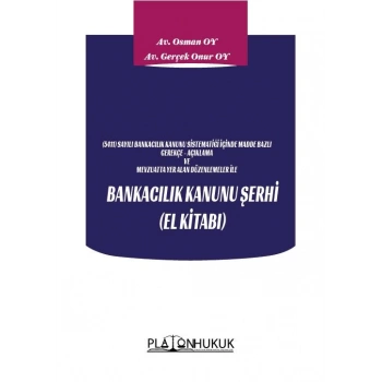 BANKACILIK KANUNU ŞERHİ (EL KİTABI)