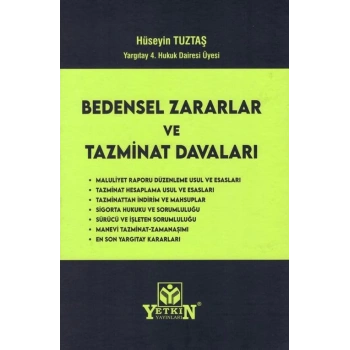 Bedensel Zararlar ve Tazminat Davaları