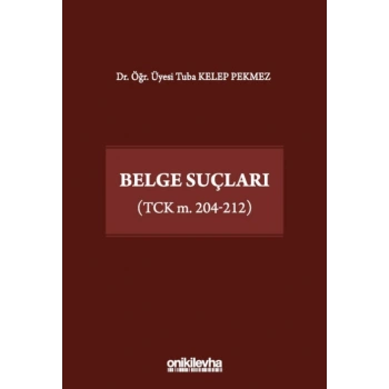 Belge Suçları (TCK m. 204-212)