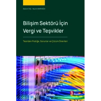 Bilişim Sektörü İçin Vergi ve Teşvikler