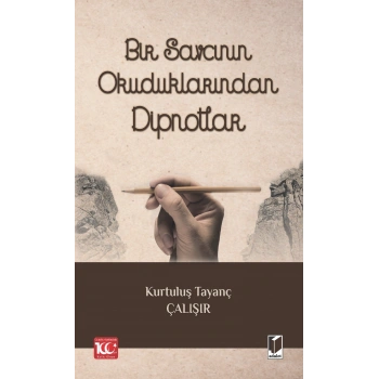 Bir Savcının Okuduklarından Dipnotlar