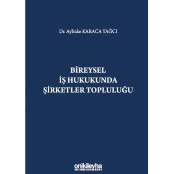 Bireysel İş Hukukunda Şirketler Topluluğu