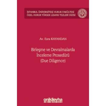 Birleşme ve Devralmalarda İnceleme Prosedürü (Due Diligence)