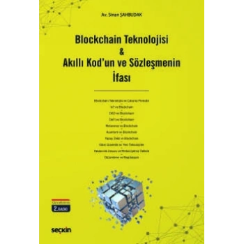 Blockchain Teknolojisi & Akıllı Kodun ve Sözleşmenin İfası