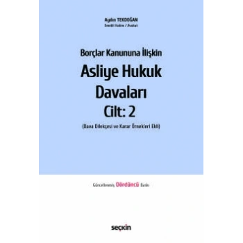 Borçlar Kanununa İlişkinAsliye Hukuk Davaları C: 2