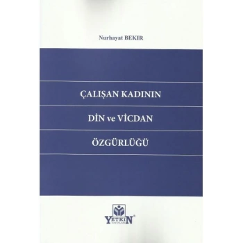 Çalışan Kadının Din ve Vicdan Özgürlüğü