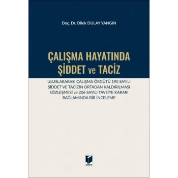 Çalışma Hayatında Şiddet ve Taciz