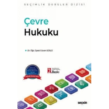 Çevre Hukuku – Seçimlik Dersler Dizisi –