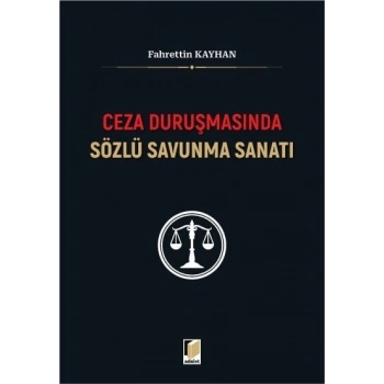 Ceza Duruşmasında Sözlü Savunma Sanatı
