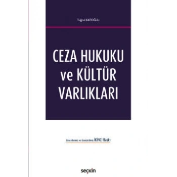 Ceza Hukuku ve Kültür Varlıkları