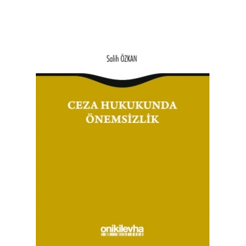Ceza Hukukunda Önemsizlik