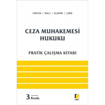 Ceza Muhakemesi Hukuku Pratik Çalışma Kitabı
