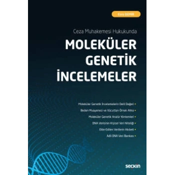 Ceza Muhakemesi Hukukunda<br />Moleküler Genetik İncelemeler