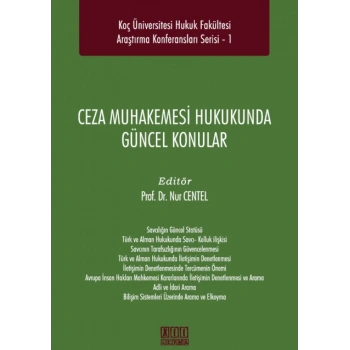 Ceza Muhakemesi Hukukunda Güncel Konular