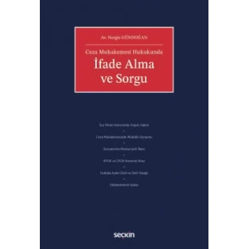 Ceza Muhakemesi Hukukundaİfade Alma ve Sorgu