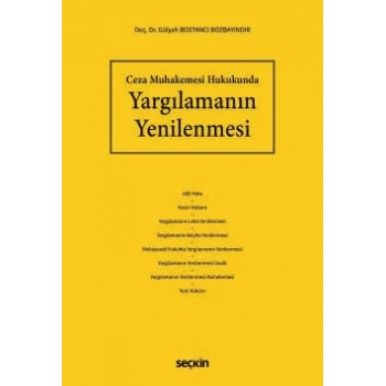 Ceza Muhakemesi HukukundaYargılamanın Yenilenmesi