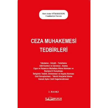 CEZA MUHAKEMESİ TEDBİRLERİ