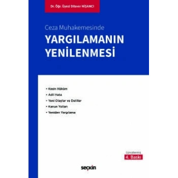 Ceza Muhakemesinde Yargılamanın Yenilenmesi