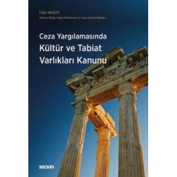 Ceza Yargılamasında Kültür ve Tabiat Varlıkları Kanunu