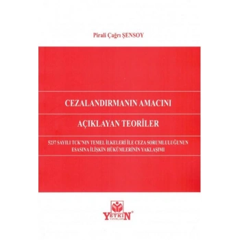 Cezalandırmanın Amacını Açıklayan Teoriler