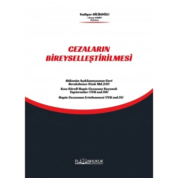 CEZALARIN BİREYSELLEŞTİRİLMESİ