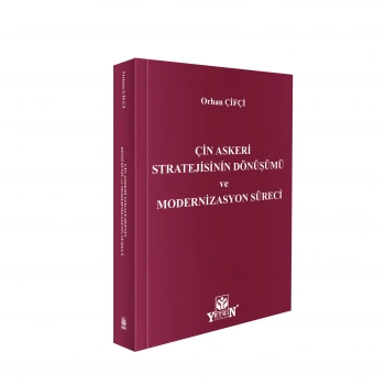 Çin Askeri Stratejisinin Dönüşümü ve Modernizasyon Süreci